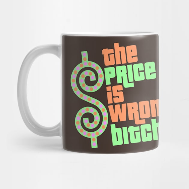 Price is Wrong by DavesTees